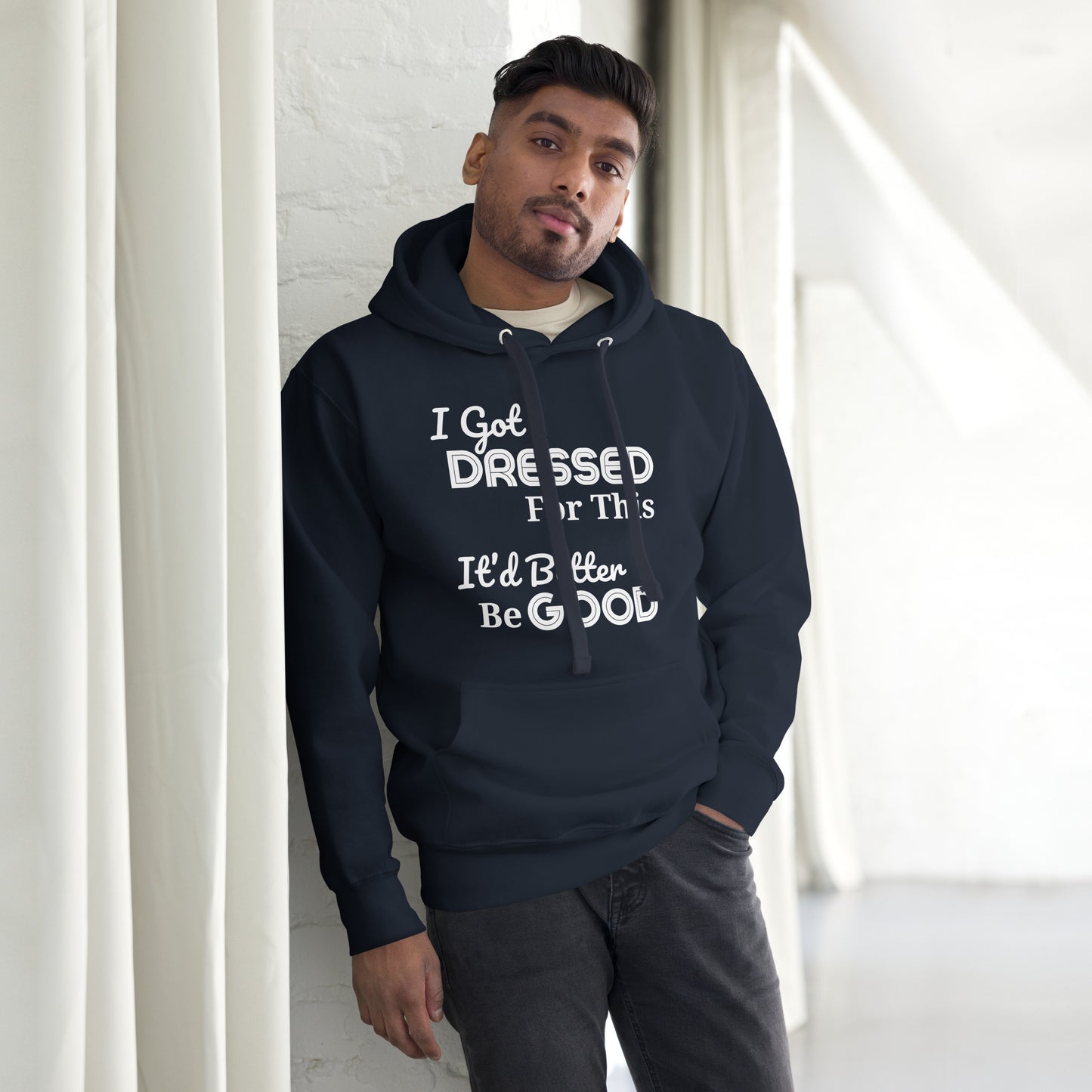 I Got Dressed For This Hoodie – Chronic Illness Hoodie | White Design