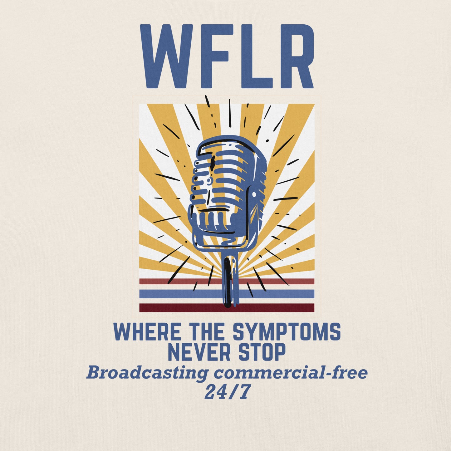 WFLR – Where the Symptoms Never Stop | Chronic Illness Shirt
