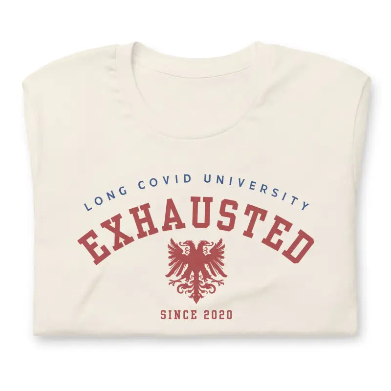 Long COVID University EXHAUSTED Since 2020 T-Shirt_Blue and Red Logo