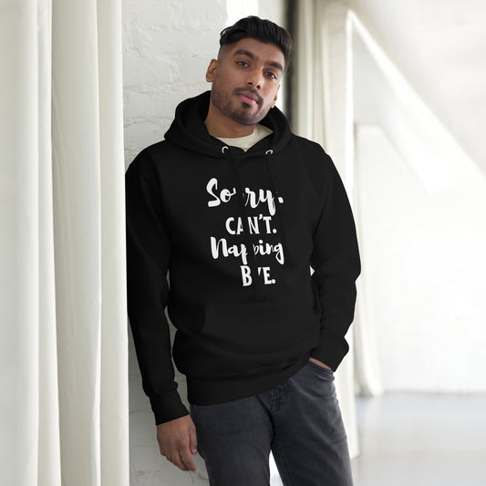 Sorry Can’t Napping Bye Hoodie – Spoonie Hoodie | White Design