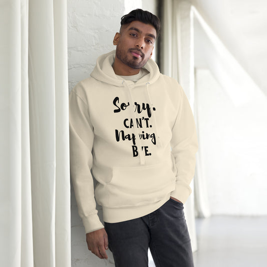 Sorry Can’t Napping Bye Hoodie – Spoonie Hoodie | Black Design