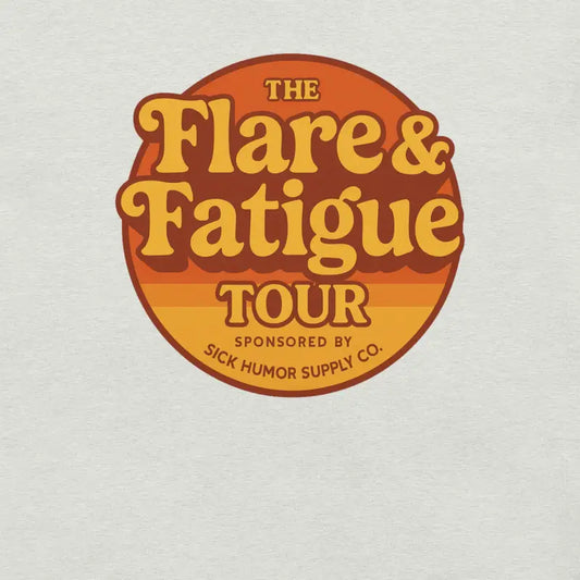 Flare and Fatigue Tour – Retro Sunset Logo Edition | Funny Chronic Illness Shirt