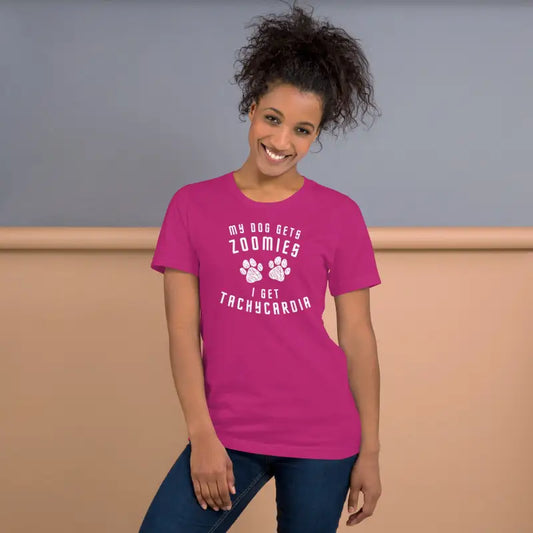 My Dog Gets Zoomies I Get Tachycardia – Funny Spoonie Shirt – White Design