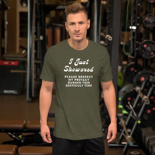 I Just Showered – Funny Chronic Illness Shirt (White Design)