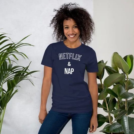 Netflix & Nap – Chronic Illness Shirt