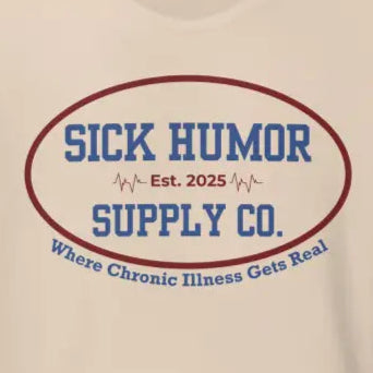 Sick Humor Supply Co. Logo – Chronic Illness Lifestyle T-Shirt