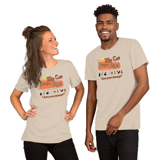 My Cat Never Says "Just push through" Funny Chronic Illness Tee
